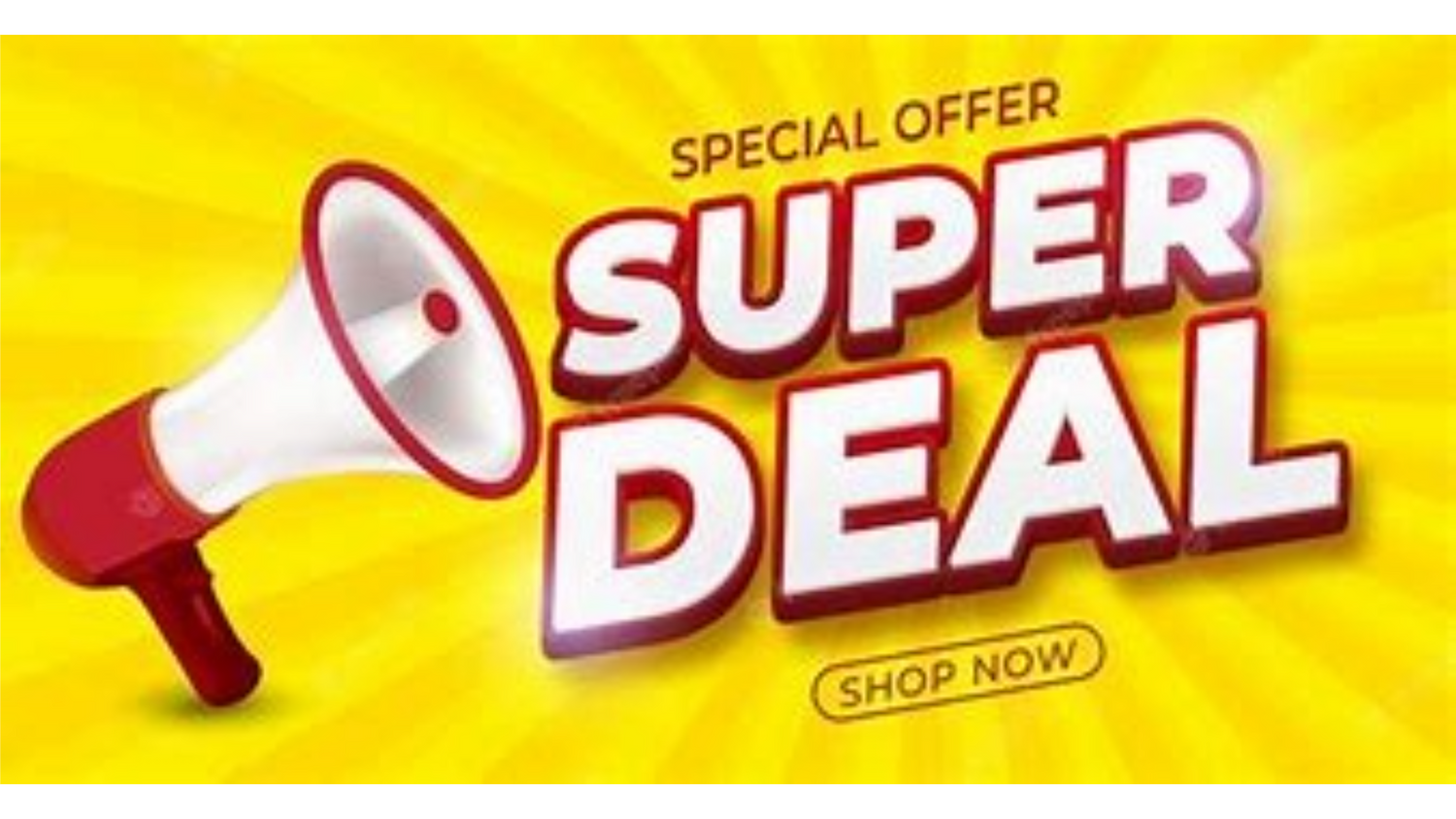 SUPER DEALS