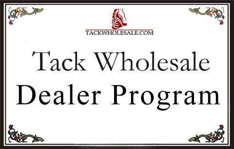 Dealer Program - Tack Wholesale